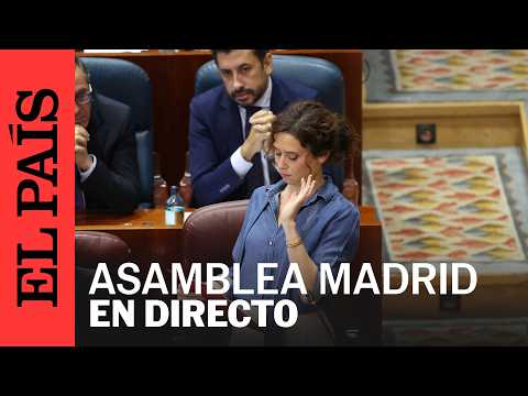 DIRECTO | Ayuso interviene en la Asamblea de Madrid mientras continúa la acampada en Sol | EL PAÍS