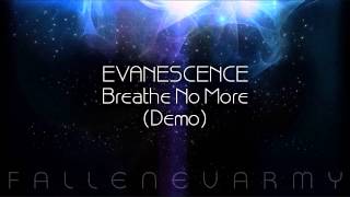 Evanescence - Breathe No More (Demo)