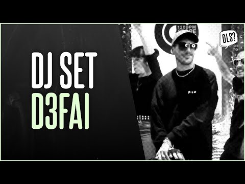 DJ SET: D3FAI | DLS CLIP