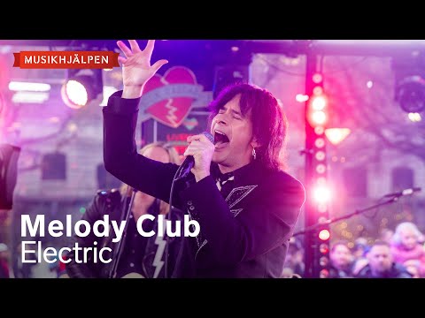 Melody Club - Electric / Musikhjälpen 2025