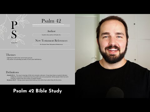 Psalm 42 Summary: 5 Minute Bible Study