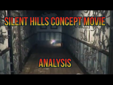 P.T. / Silent Hills Concept Movie Analysis