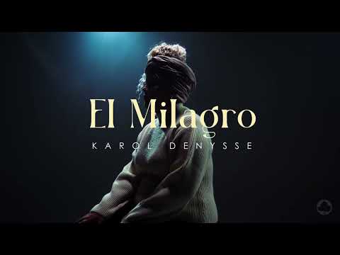 Karol Denysse - El Milagro (Video Oficial)