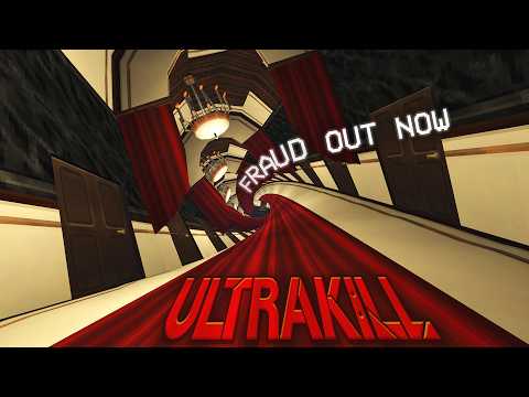 ULTRAKILL - LAYER 8: FRAUD - OUT NOW