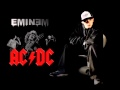 Eminem ft AC/DC - Back In Black America 