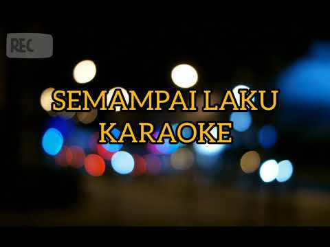 Semampai Laku (karaoke)