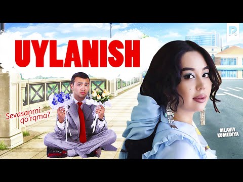 Uylanish (o'zbek film) | Уйланиш (узбекфильм) #UydaQoling