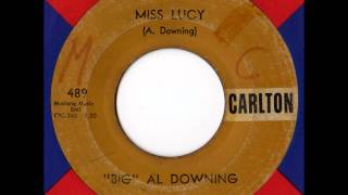 Big Al Downing - Miss Lucy