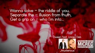 Dween Feat. Linnea Deb - „Mysterious
