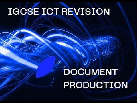 IGCSE ICT | Document Production | Revision lesson | Key Skills