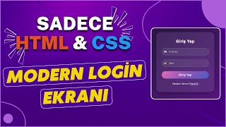 Sadece HTML ve CSS ile Şık Bir Login Sayfası Tasarımı | Giriş Ekranı |