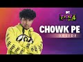 Chowk Pe 99side MTV Hustle 4