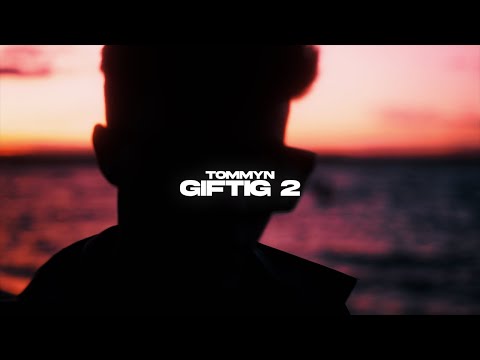 TOMMYN - GIFTIG 2 (prod. by muderforthatbeat)