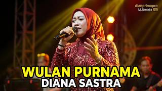Download lagu WULAN PURNAMA - DIANA SASTRA || TARLING KLASIK TENGDUNG mp3
