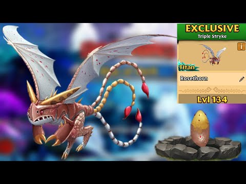 Gauntlet Reward "Rosethorn" Max Level 134 Titan - New Exclusive Triple Stryke - Dragons:Rise of Berk