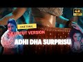 ADHI DHA SUPRISU UNCUT VERSION VIDEO SONG 4K UHD