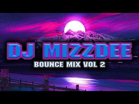 DJ MIZZ DEE - Bounce set vol 2