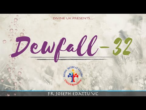 Dewfall 32 - Where two or three are gathered in my name…
