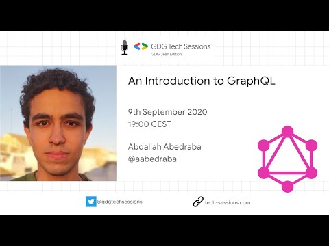 GDG JAÉN EDITION — AN INTRODUCTION TO GRAPHQL W/ ABDALLAH ABEDRABA