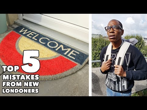 Top 5 Mistakes From New Londoners / Students