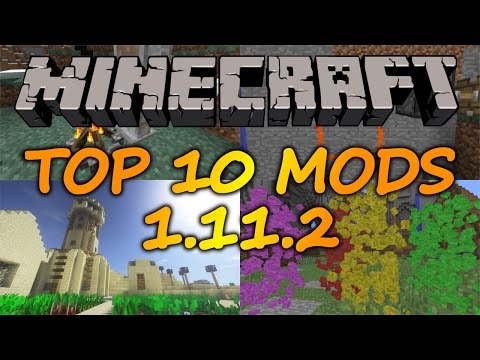 Top 10 Minecraft Mods (1.11.2) - March 2017