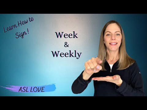 How to Sign - WEEK - ASL - Sign Language