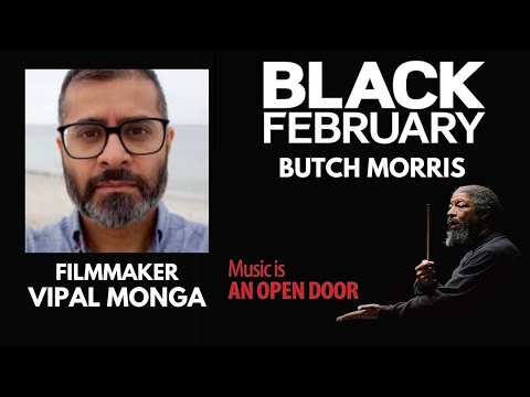 Thumbnail for Discovering the Musical Genius of Butch Morris - with filmmaker Vipal Monga by Butch Morris