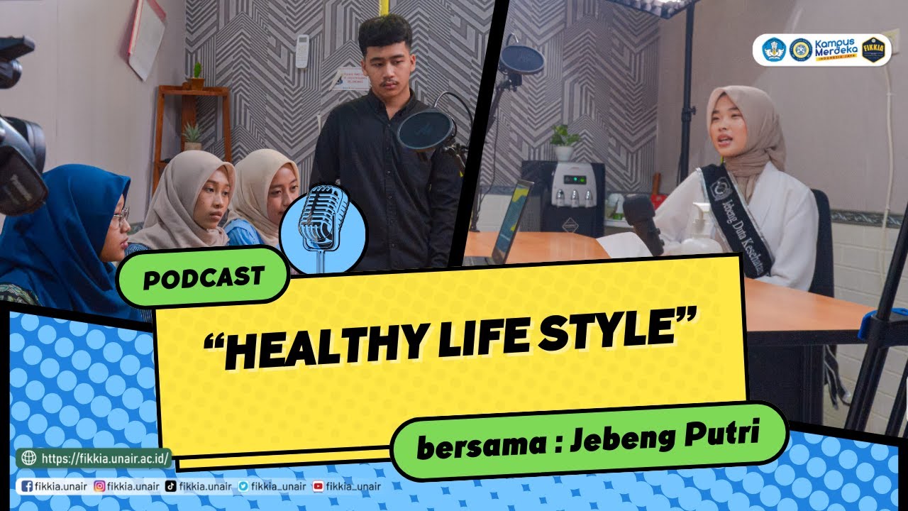 Podcast "Healthy Lifestyle" bersama Jebeng Putri || Duta Kesehatan 2023