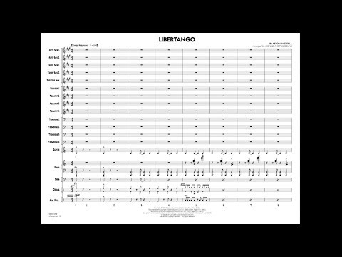 Libertango by Astor Piazzolla/arr. Michael Philip Mossman