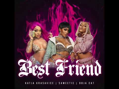 KATJA KRASAVICE & SAWEETIE & DOJA CAT - BEST FRIEND