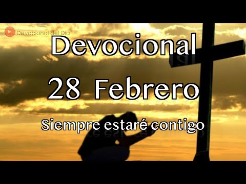 28 de Febrero Devocional del día de hoy |  Devocionales cristianos cortos | Devocionales diarios
