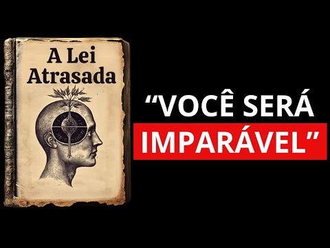 A Lei Inversa - PARE de Tentar. O Universo OBEDECERÁ A TODOS os Seus COMANDOS (Audiolivro Completo)