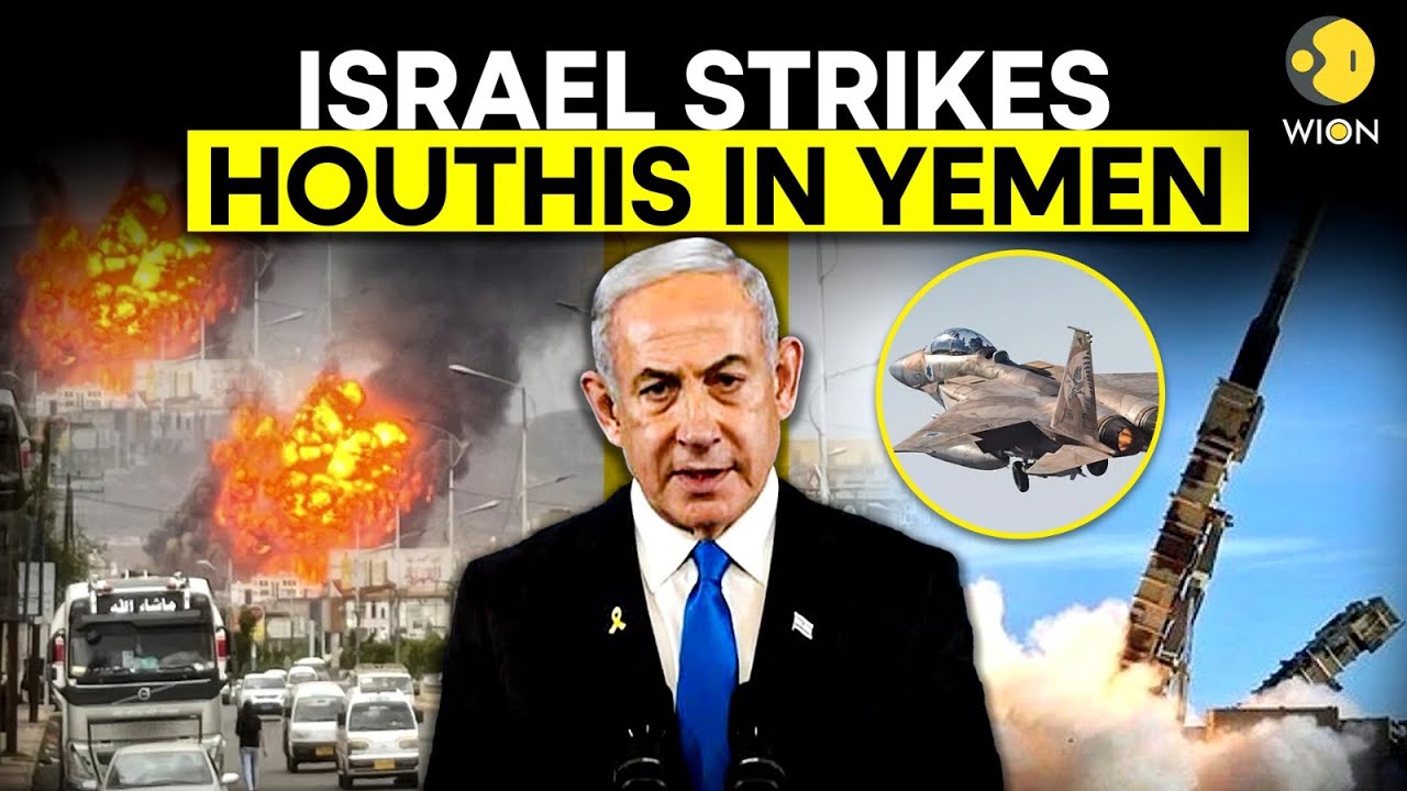 Israel-Houthis War LIVE: Israel Pounds Houthis In Yemen, Dozens Dead After Retaliatory Strikes |WION
