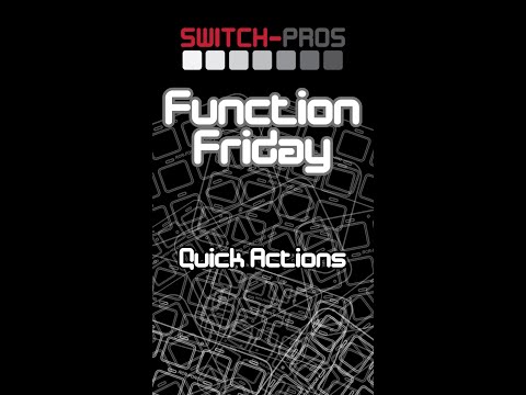 Function Friday - Quick Actions Menu