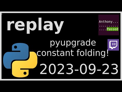 replay - pyupgrade exceptions and constant folding - 2023-09-23