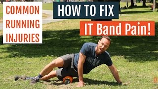 Common Running Injuries : Fixing IT Band Pain