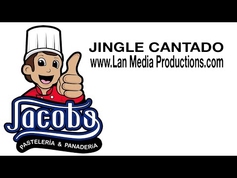 ★ Jingle Production in Spanish for Pasteleria Jacobo | Lan Media Productions★
