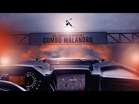 Los Juniors de Mexicali - Combo Malandro [Video Oficial]