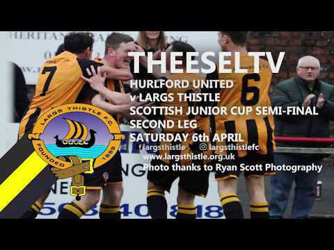 Hurlford United 1 (3) - (4) 2 Largs Thistle - Scottish Junior Cup SEMI-FINAL SECOND LEG