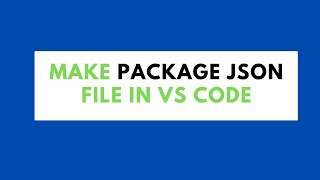 Make package json file in vs code