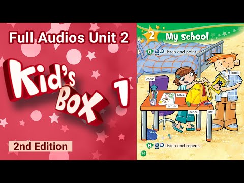 🟥 Kid's Box 1 FULL AUDIO 🔊 Unit 2 · My school ⭐