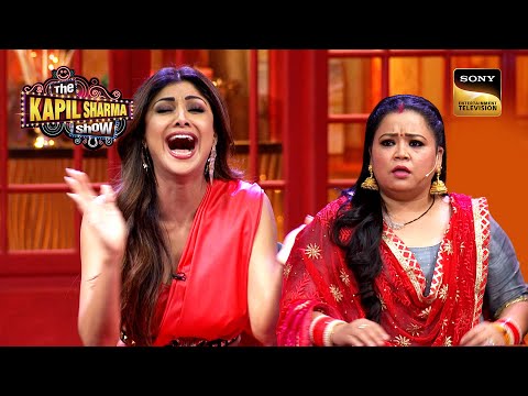 किस बात से Shilpa हुई हंस-हंस के पागल? | Best Of The Kapil Sharma Show | Full Episode