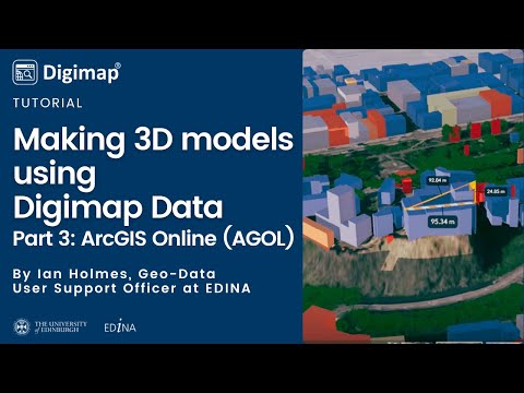 Making 3D models using Digimap Data - Part 3: ArcGIS Online (AGOL)