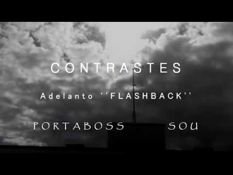 01. S. NAIZ ft. PORTABOSS - CONTRASTES [FLASHBACK] (Prod. RelsBeats)