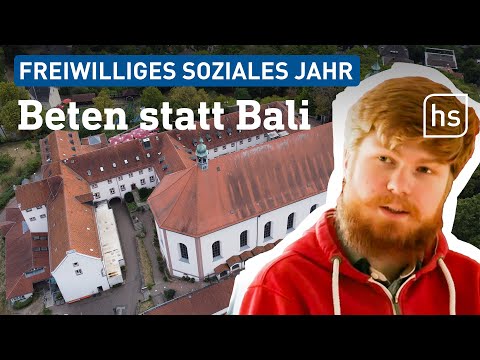 Abiturient absolviert FSJ im Kloster: "Hatte mir Ruhe gewünscht" | hessenschau