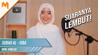 Download lagu SUARANYA LEMBUT! Tilawah Merdu Ka Mimi Surah Al-Isra 78-83 || Mimi Jamilah mp3