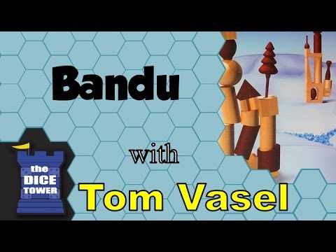 Bandu Review - with Tom Vasel