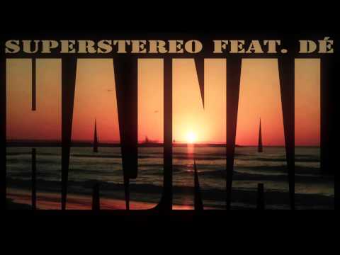 SuperStereo feat. Dé - Hajnal (Official Audio)