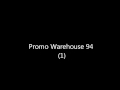 Promo Warehouse 94 Wmv