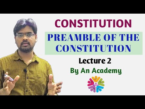 Lecture 2 : Preamble Of The Constitution